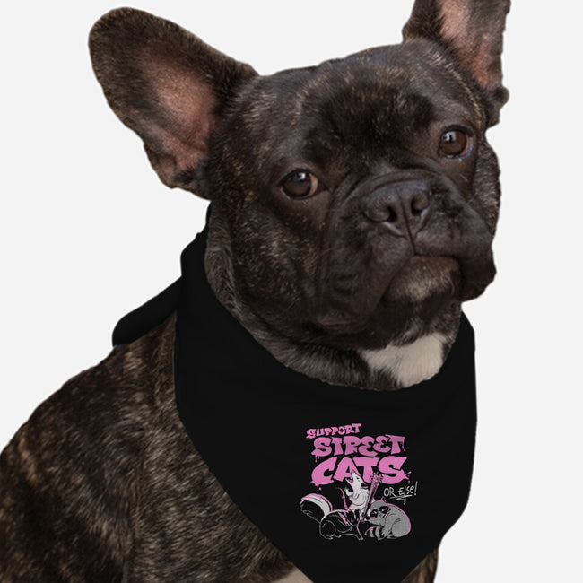 Support Street Cats Or Else-Dog-Bandana-Pet Collar-tobefonseca