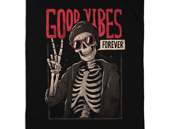 Good Vibes Forever