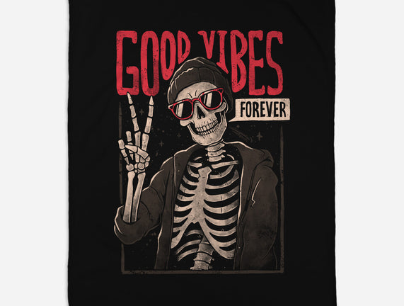 Good Vibes Forever