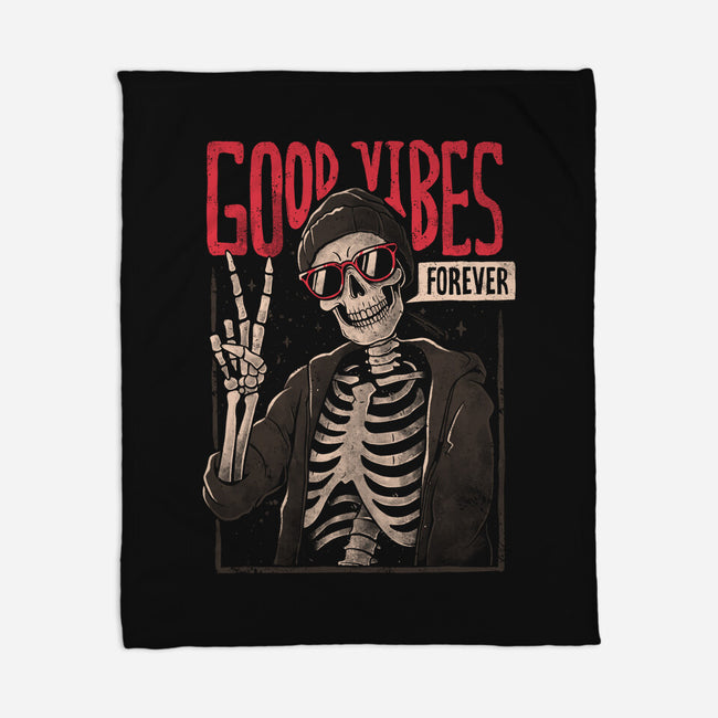 Good Vibes Forever-None-Fleece-Blanket-eduely