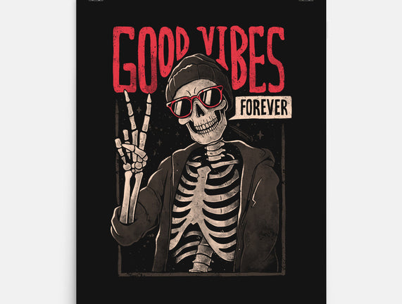 Good Vibes Forever