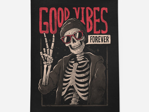 Good Vibes Forever