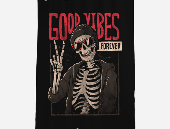 Good Vibes Forever