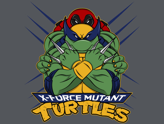 X-Force Mutant Turtles