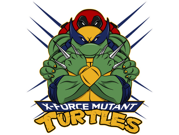 X-Force Mutant Turtles