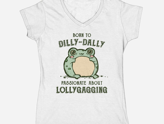 Born To Dilly-Dally