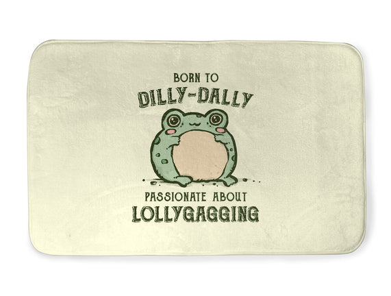 Born To Dilly-Dally