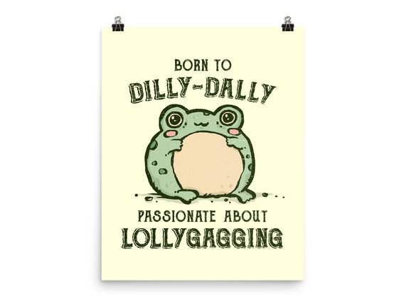 Born To Dilly-Dally