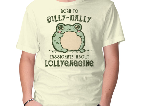 Born To Dilly-Dally