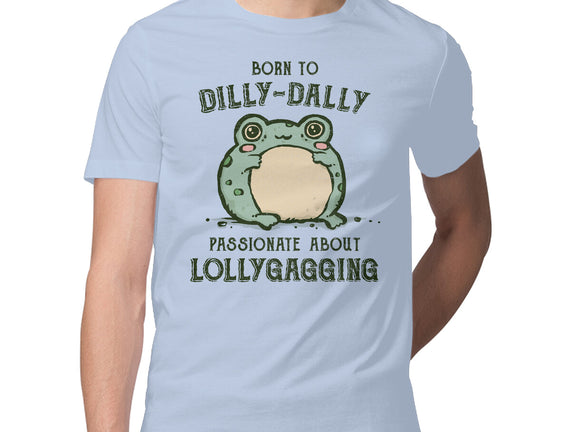 Born To Dilly-Dally