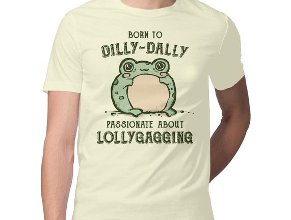 Born To Dilly-Dally