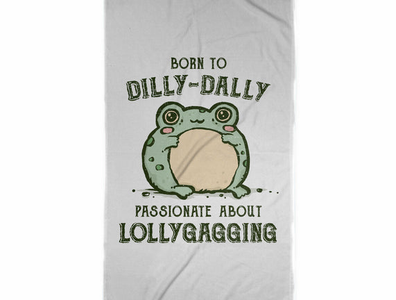 Born To Dilly-Dally