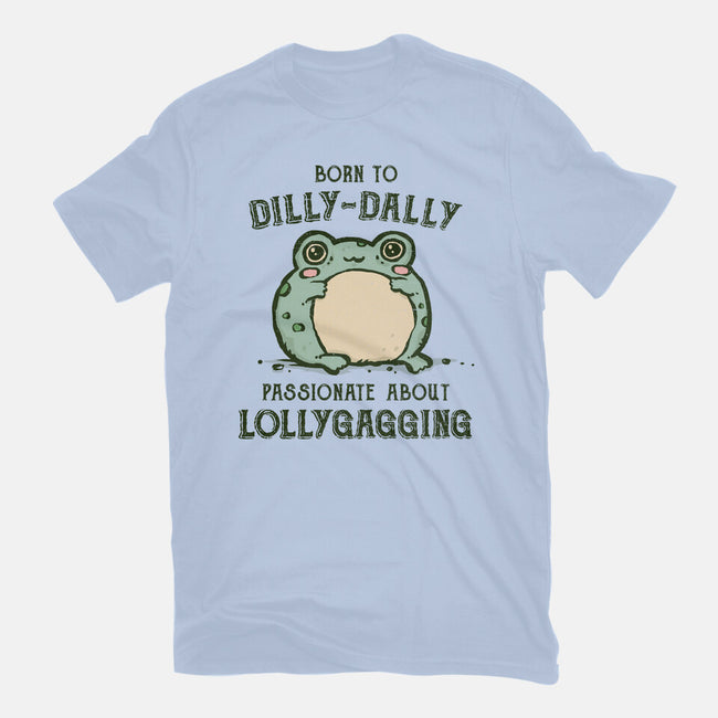 Born To Dilly-Dally-Womens-Fitted-Tee-kg07