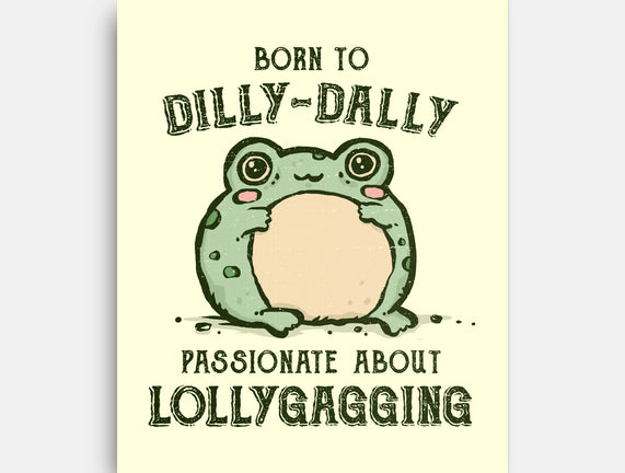 Born To Dilly-Dally