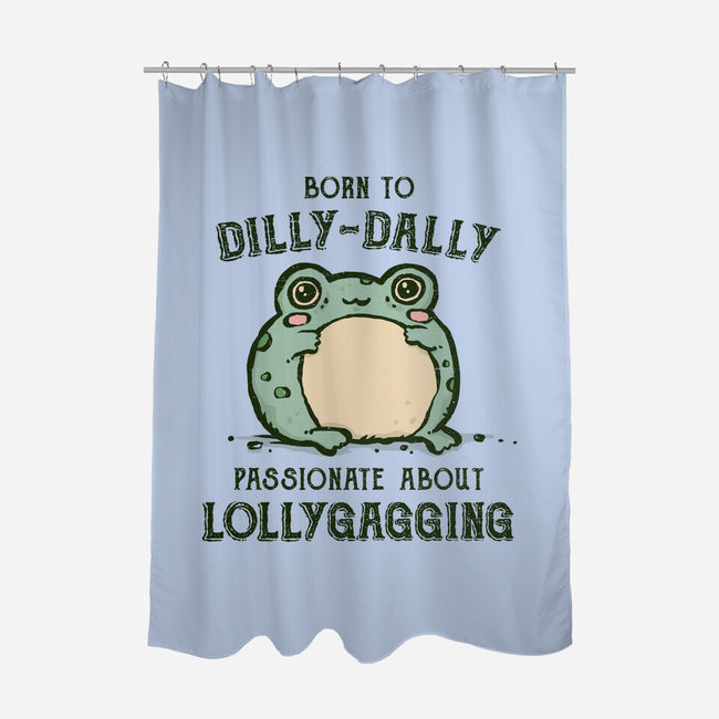 Born To Dilly-Dally-None-Polyester-Shower Curtain-kg07