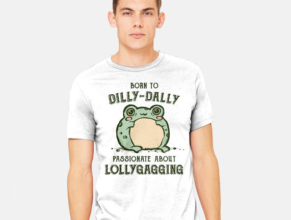 Born To Dilly-Dally