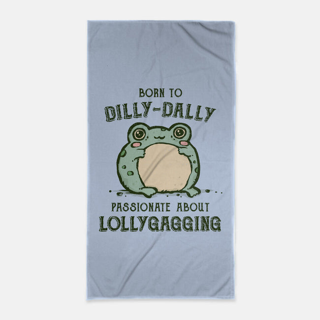 Born To Dilly-Dally-None-Beach-Towel-kg07