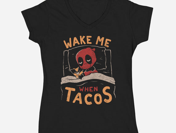 Wake Me When Tacos