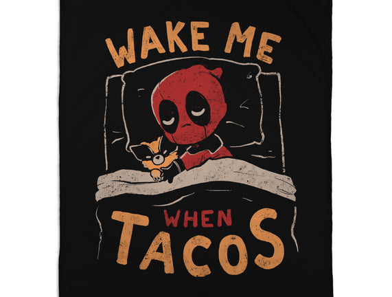 Wake Me When Tacos