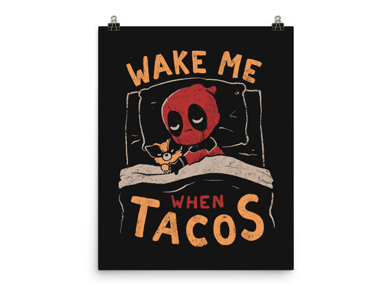 Wake Me When Tacos