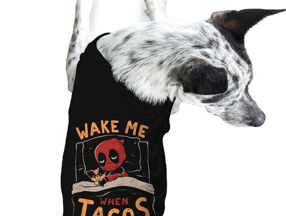 Wake Me When Tacos