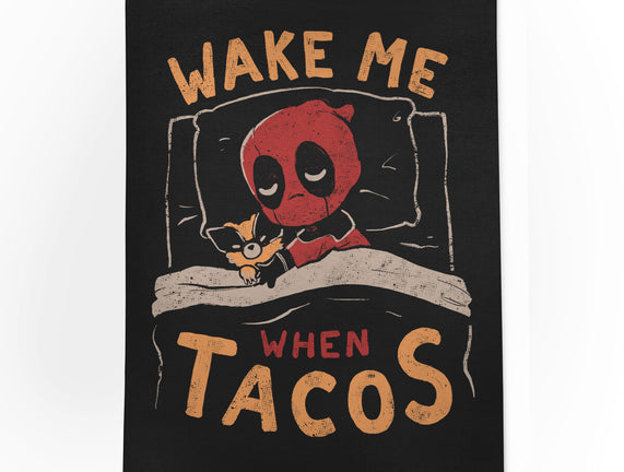 Wake Me When Tacos