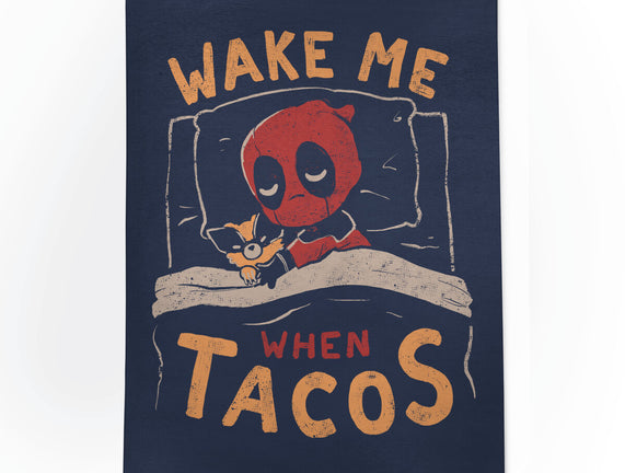 Wake Me When Tacos