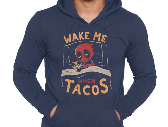 Wake Me When Tacos