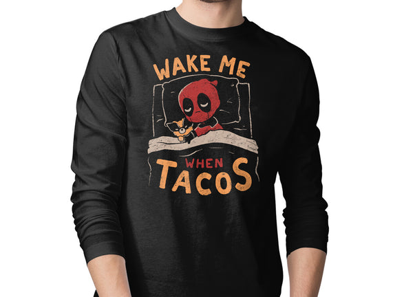 Wake Me When Tacos