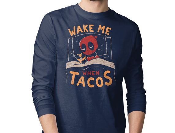 Wake Me When Tacos