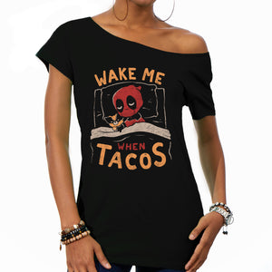 Wake Me When Tacos