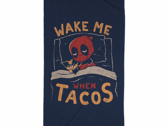 Wake Me When Tacos