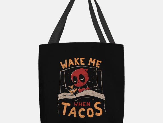 Wake Me When Tacos