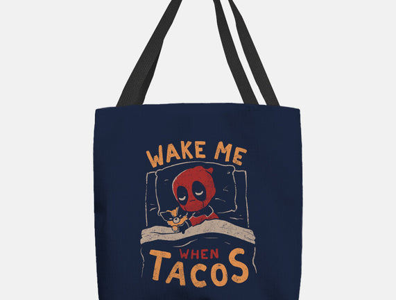 Wake Me When Tacos