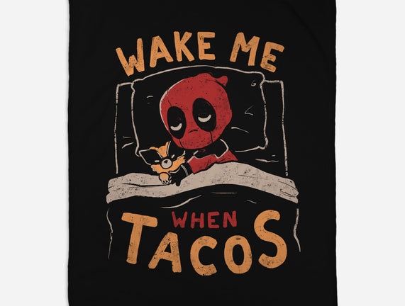 Wake Me When Tacos