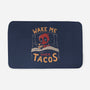 Wake Me When Tacos-None-Memory Foam-Bath Mat-Arigatees