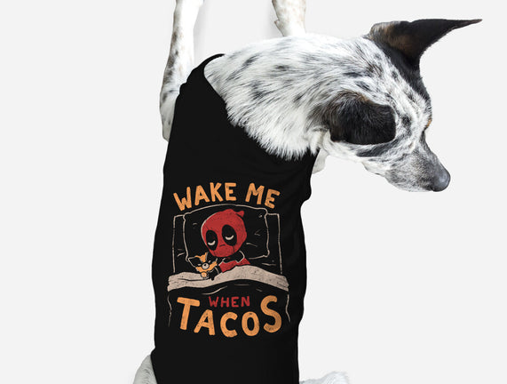 Wake Me When Tacos