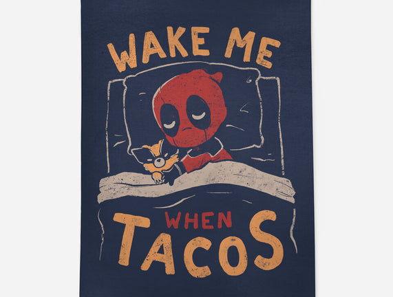 Wake Me When Tacos