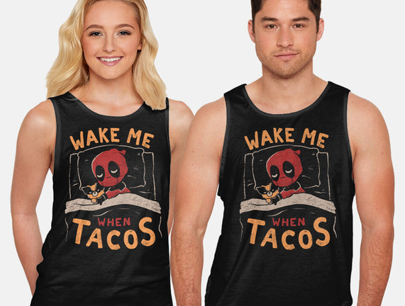 Wake Me When Tacos