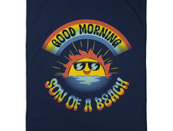 Good Morning Son Of The Beach