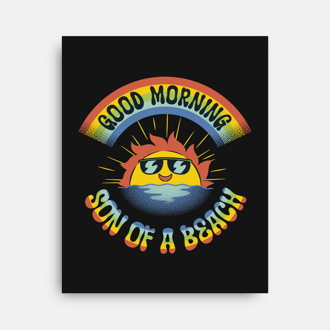 Good Morning Son Of The Beach-None-Stretched-Canvas-tobefonseca