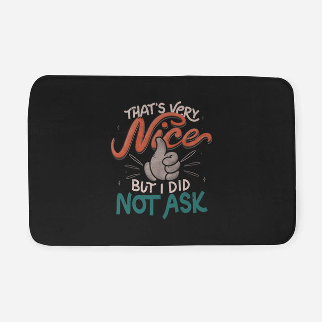 I Did Not Ask-None-Memory Foam-Bath Mat-tobefonseca