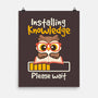 Installing Knowledge-None-Matte-Poster-NemiMakeit