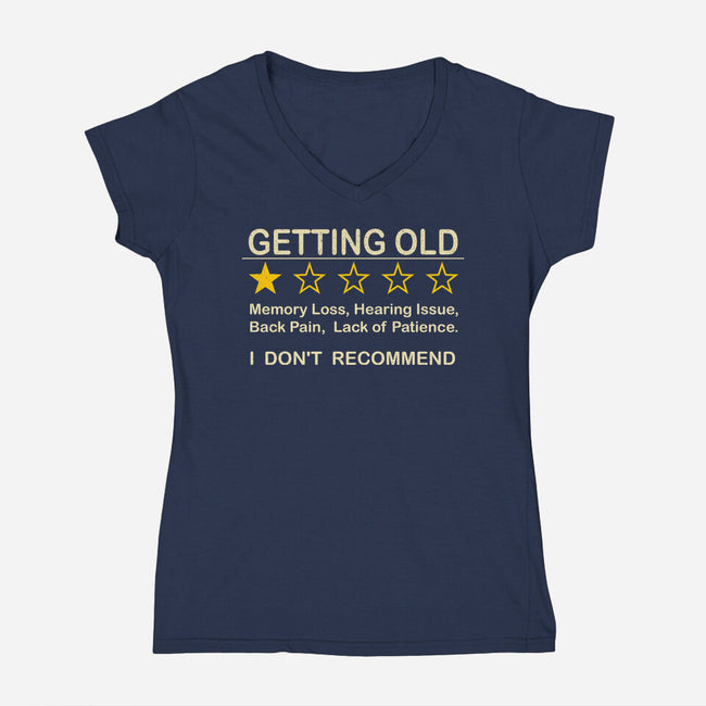 Getting Too Old-Womens-V-Neck-Tee-erion_designs