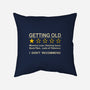 Getting Too Old-None-Removable Cover w Insert-Throw Pillow-erion_designs