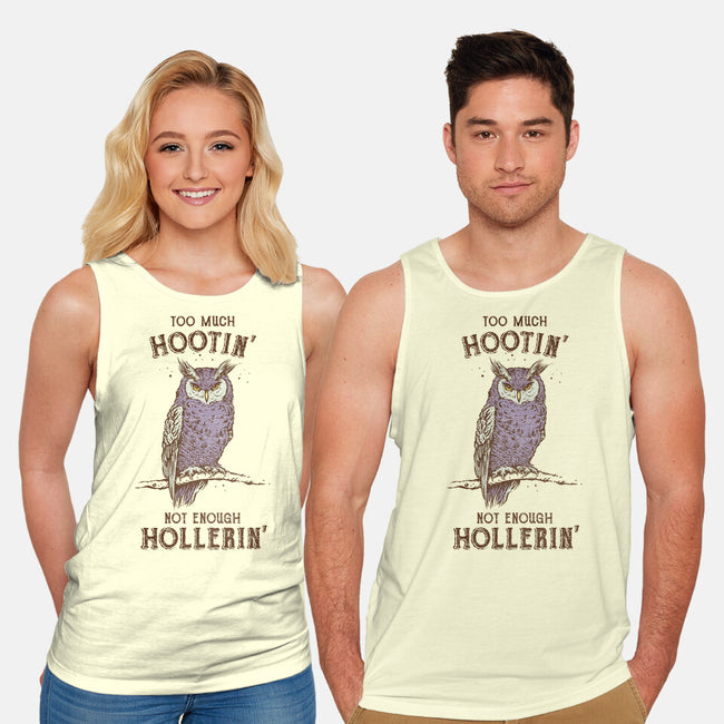 Too Much Hootin-Unisex-Basic-Tank-kg07