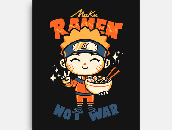 Make Ramen Not War