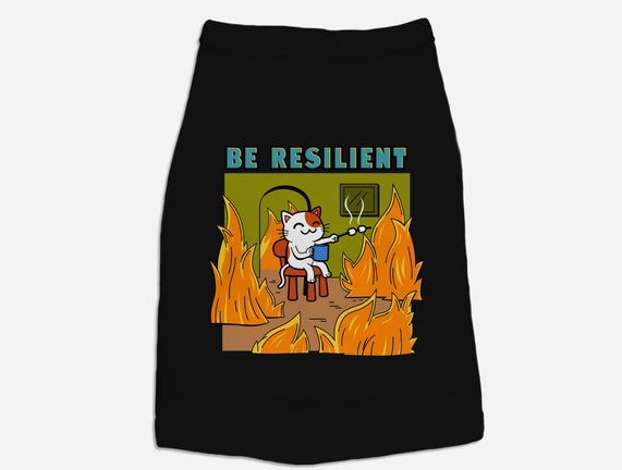 Be Resilient