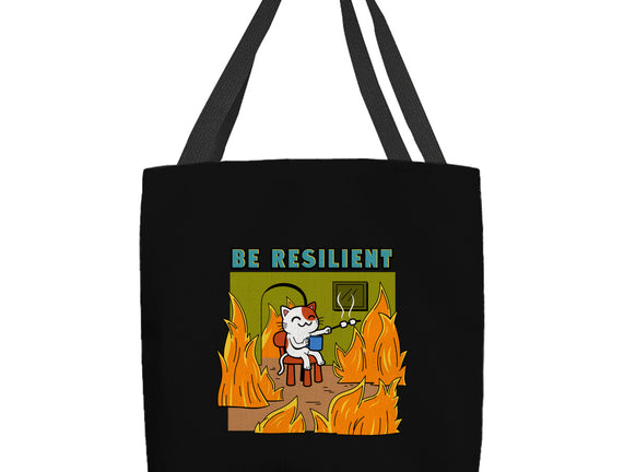 Be Resilient