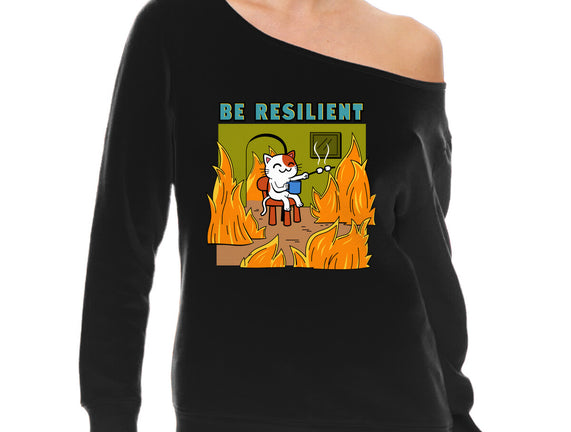 Be Resilient